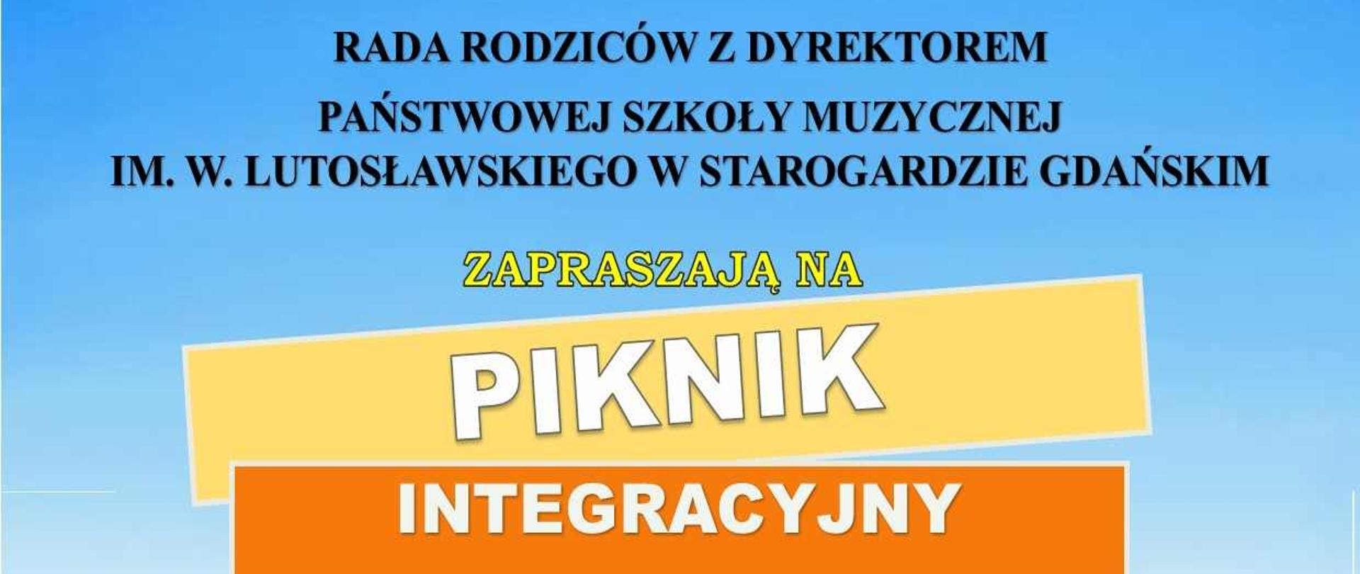 Kolorowy plakat informujący o pikniku integracyjnego dla uczniów szkoły z elementami graficznymi uśmiechniętych dzieci. Na niebieskim tle napis Rada Rodziców z Dyrektorem Państwowej Szkoły Muzycznej I st. im. W. Lutosławskiego w Starogardzie zapraszają na piknik integracyjny 21 czerwca 2022r. wtorek godz. 10:00 - 14:00