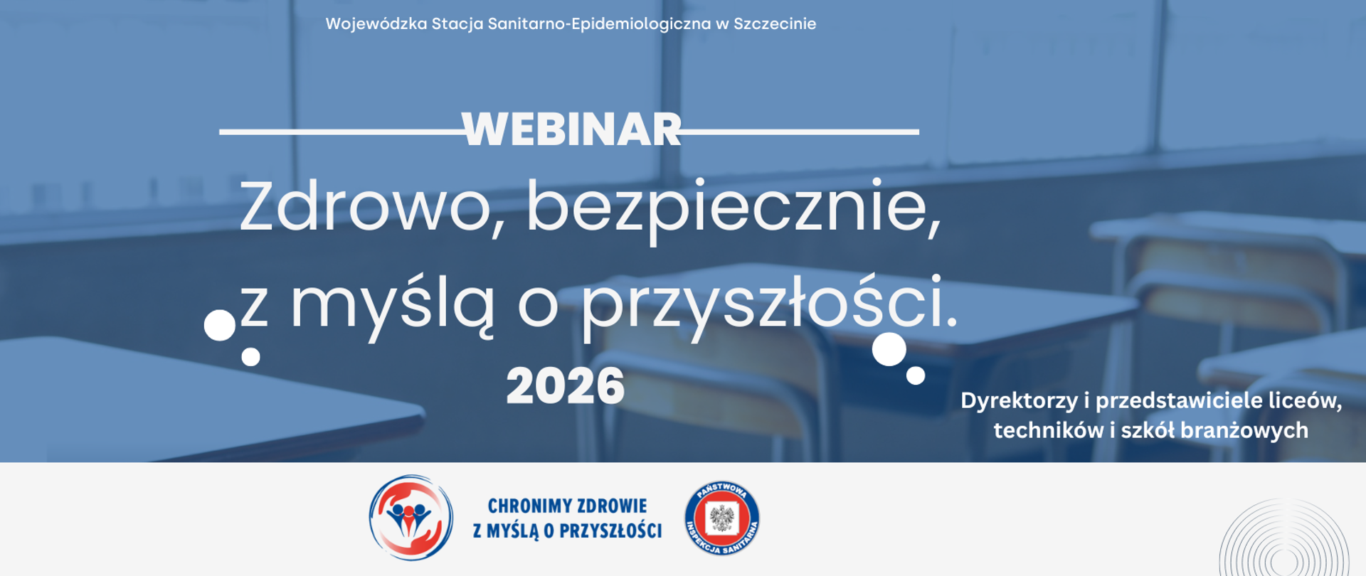 Webinar - Zdrowo, bezpiecznie, z myślą o przyszłości 2026 r. 