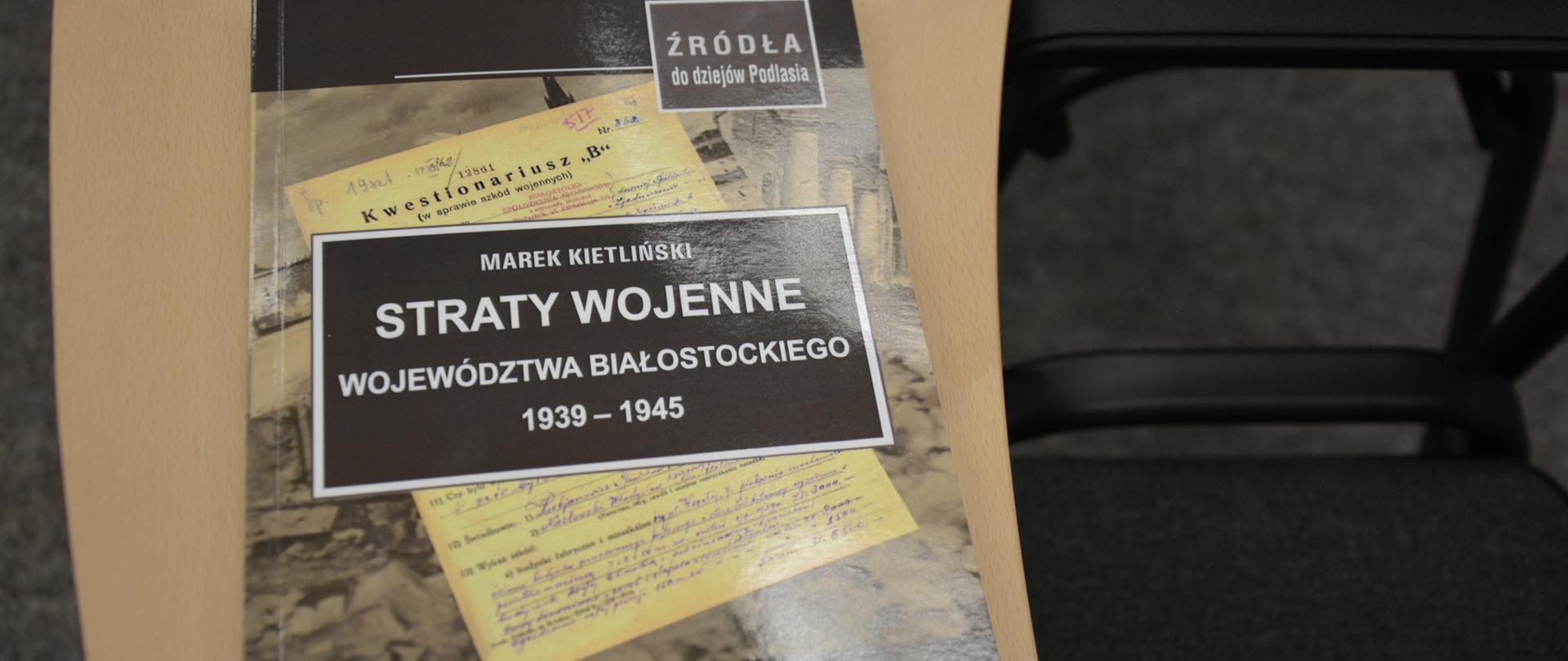 Promocja książki "Straty wojenne województwa białostockiego 1939-1945" 