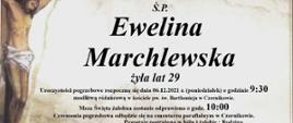 Zdjęcie informujące datę i godzinę rozpoczęcia uroczystości pogrzebowej druhny Eweliny Marchlewskiej z Ochotniczej Straży Pożarnej w Czernikowie