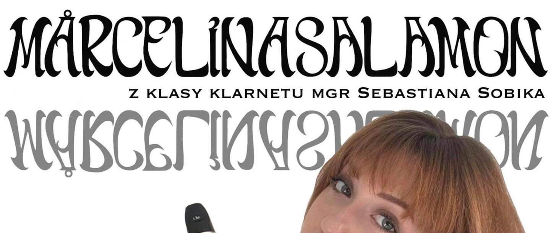 Plakat dotyczący recitalu dyplomowego Marceliny Salamon odbywający się 01.06.2023 r. o godz. 17.00.