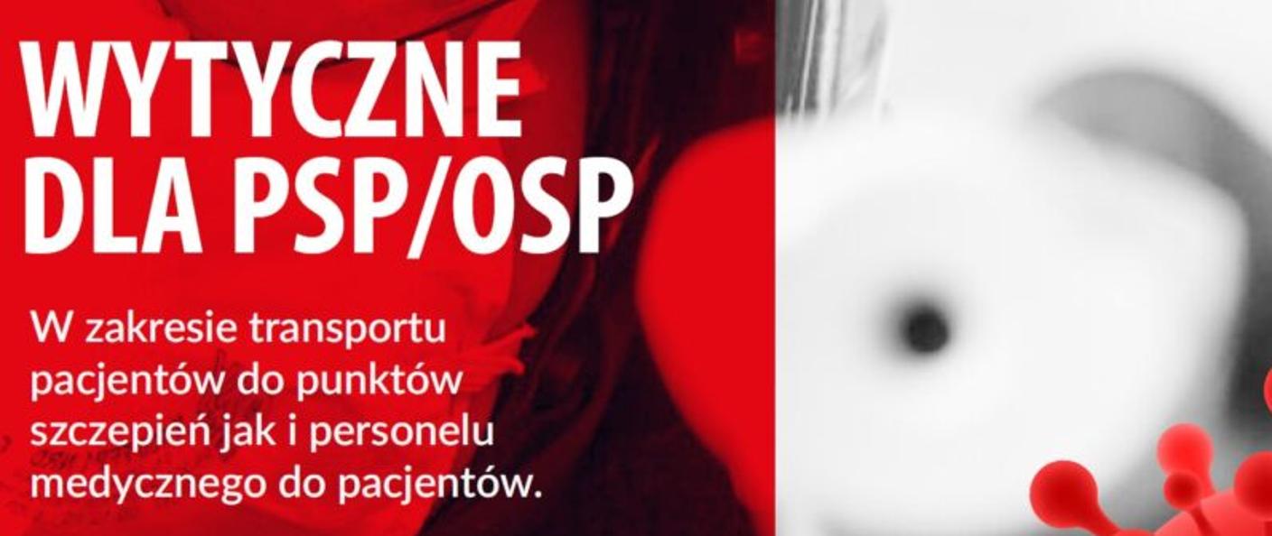 Wytyczne OSP i PSP w zakresie transportu pacjentów do punktów szczepień