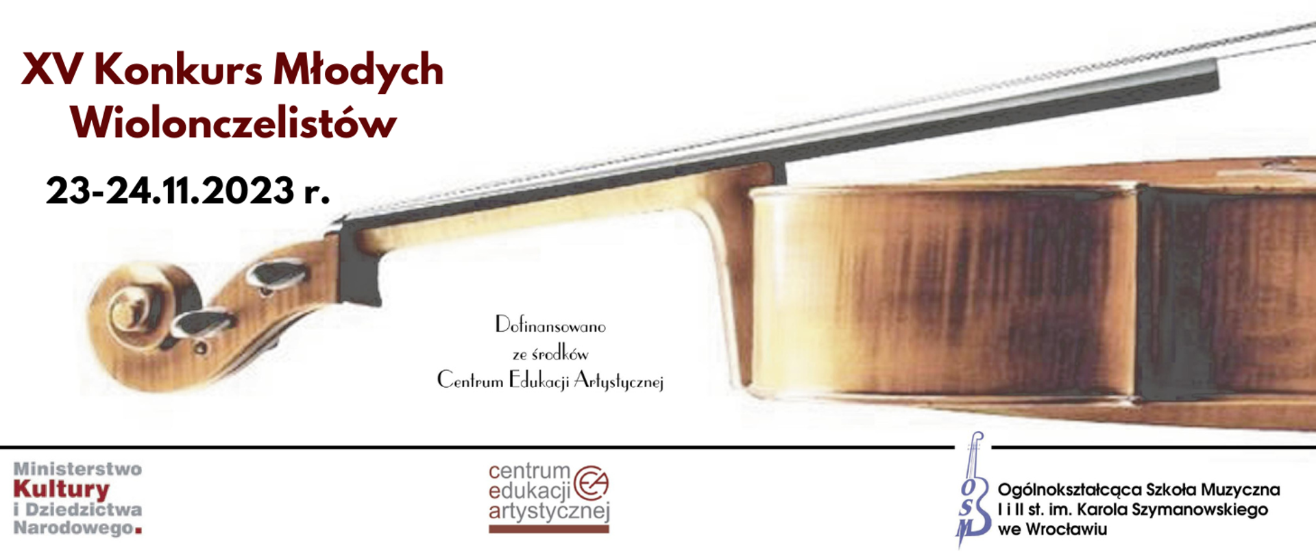 grafika w jasnej tonacji, zawiera element graficzny- wiolonczela oraz loga organizatorów i napis: "XV Konkurs Młodych Wiolonczelistów 23-24.11.2023 "
