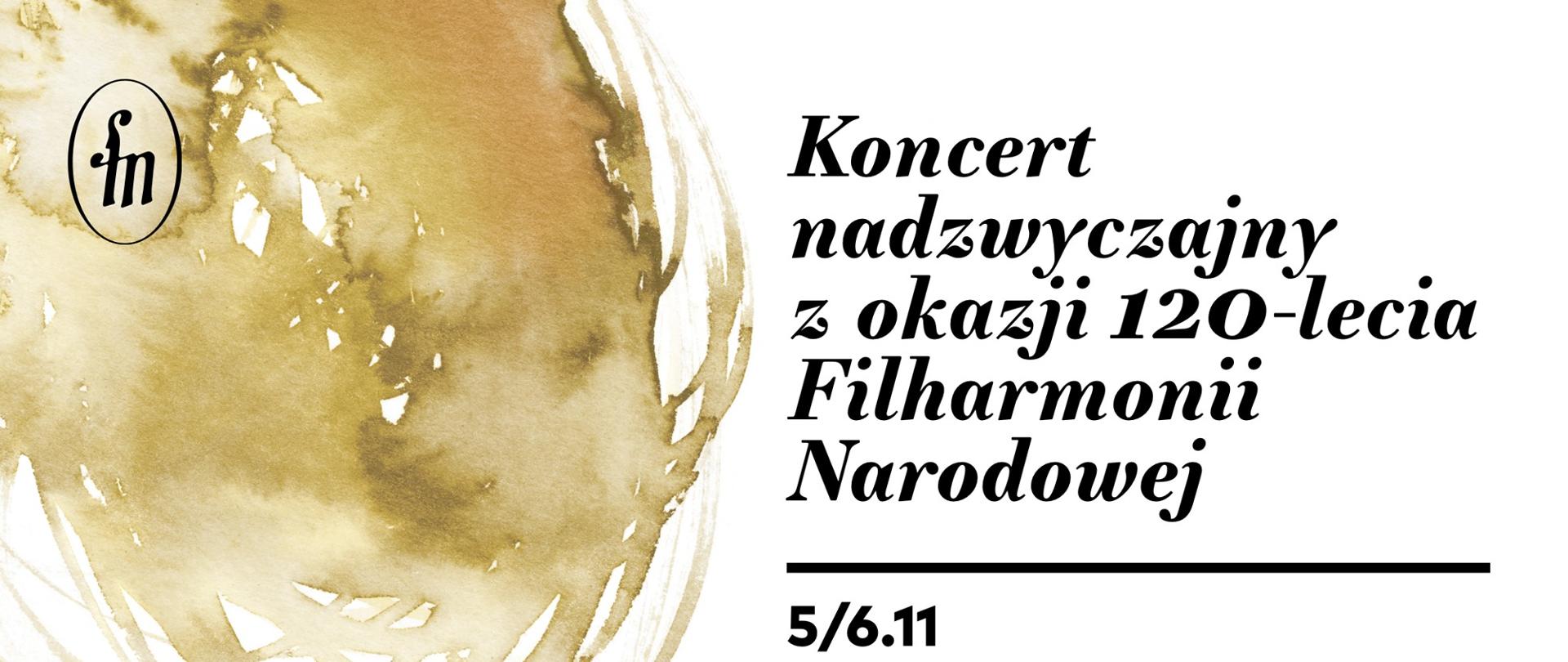 120-lecie Filharmonii Narodowej w Warszawie