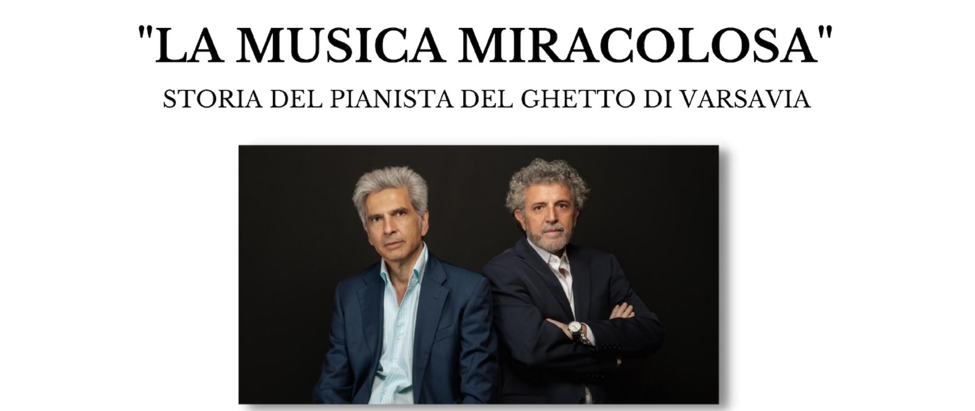 LA MUSICA MIRACOLOSA. STORIA DEL PIANISTA DEL GHETTO DI VARSAVIA