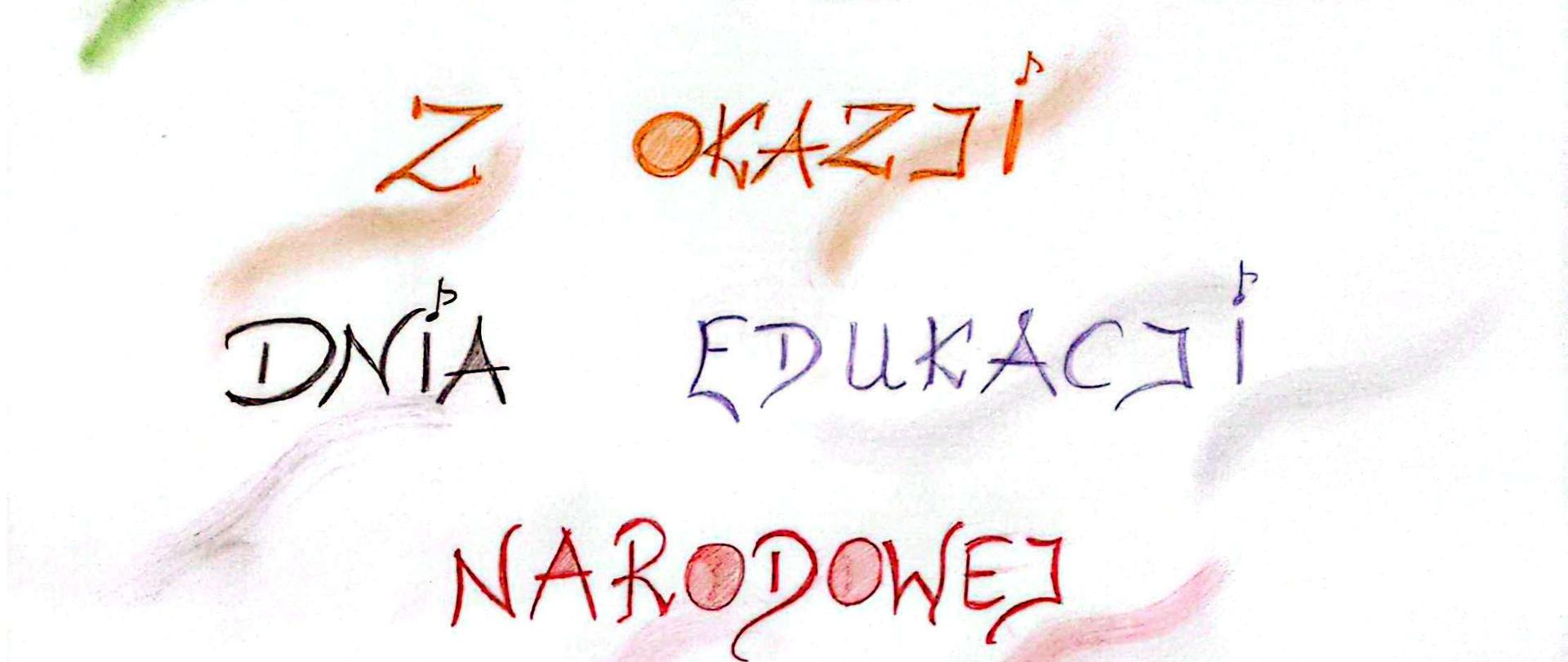 Biały plakat, napisy kolorowe, grafika ręcznie malowana.