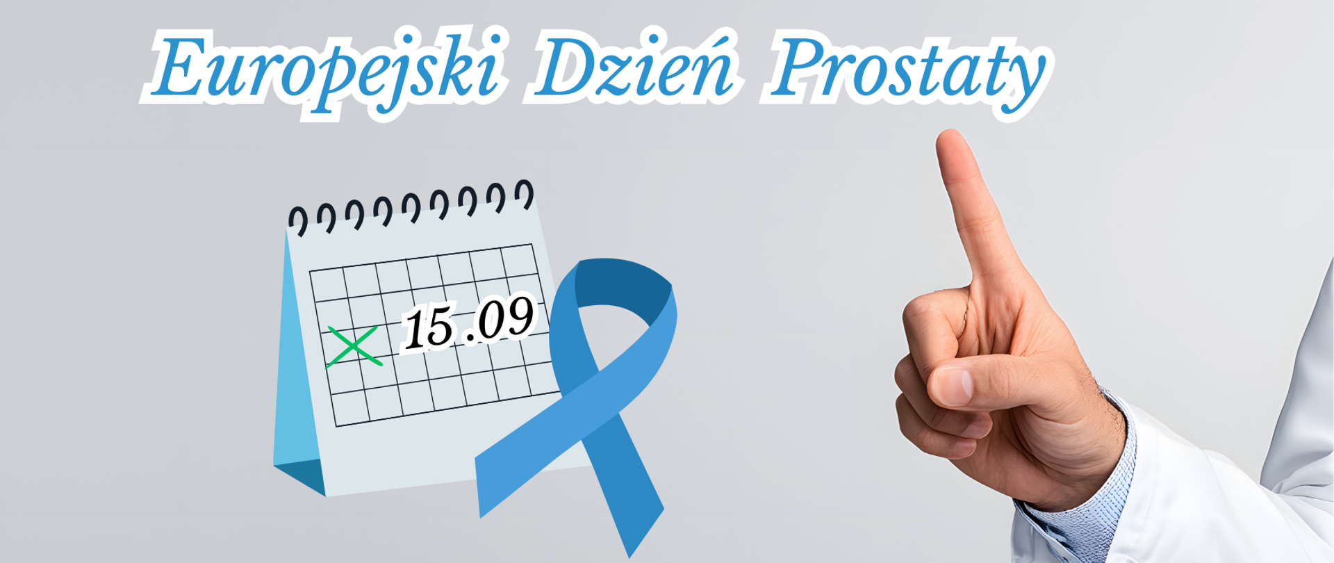 Na górze planszy napis - Europejski Dzień Prostaty, pod spodem kalendarz i niebieska kokardka