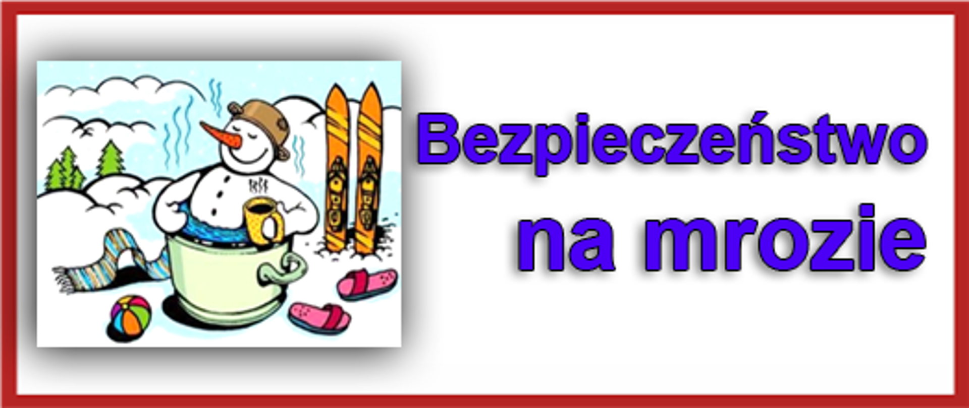 Bezpieczeństwo na mrozie