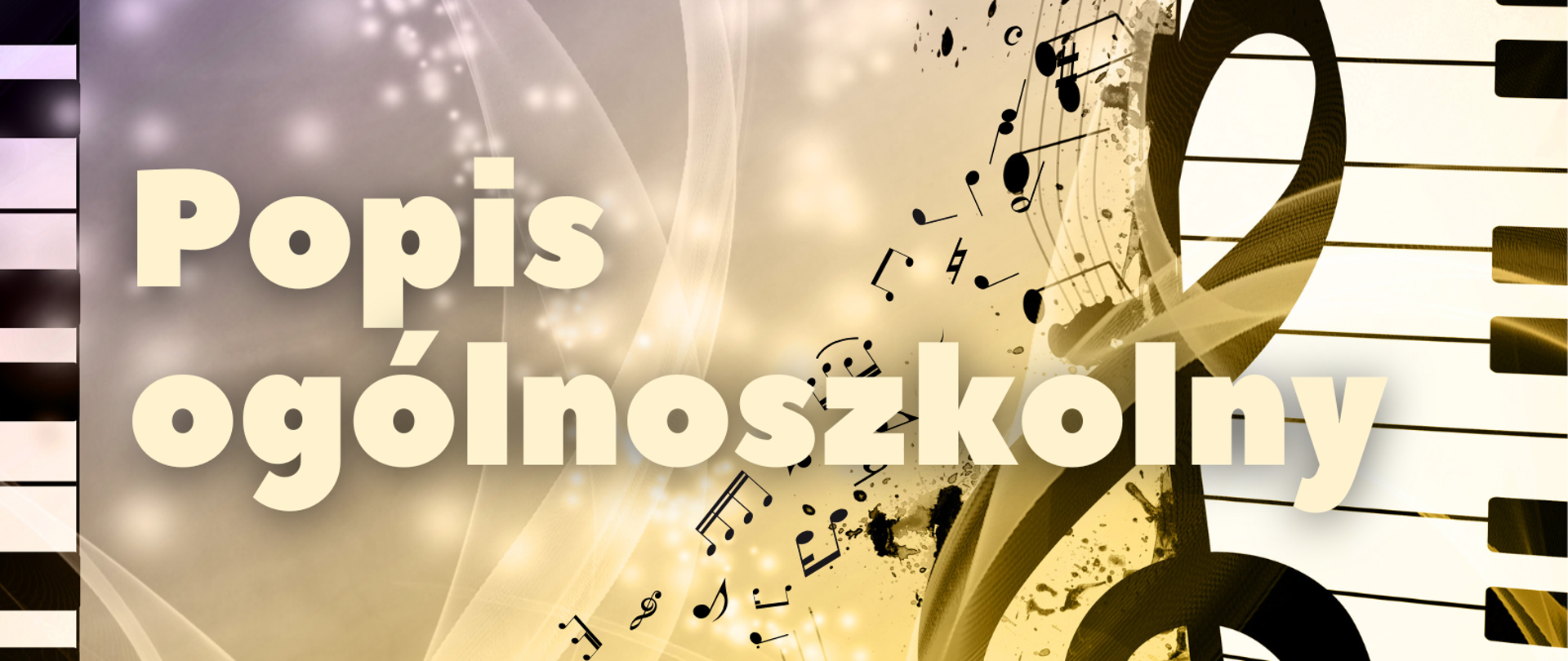 Plakat na szaro żółtym tle. Na lewym i prawym brzegu plakatu biało-czarna klawiatura fortepianu. Na środku informacje o terminie i miejscu popisu ogólnoszkolnego. W lewym dolnym rogu graficzne przedstawienie mężczyzny stojącego bokiem i grającego na saksofonie.