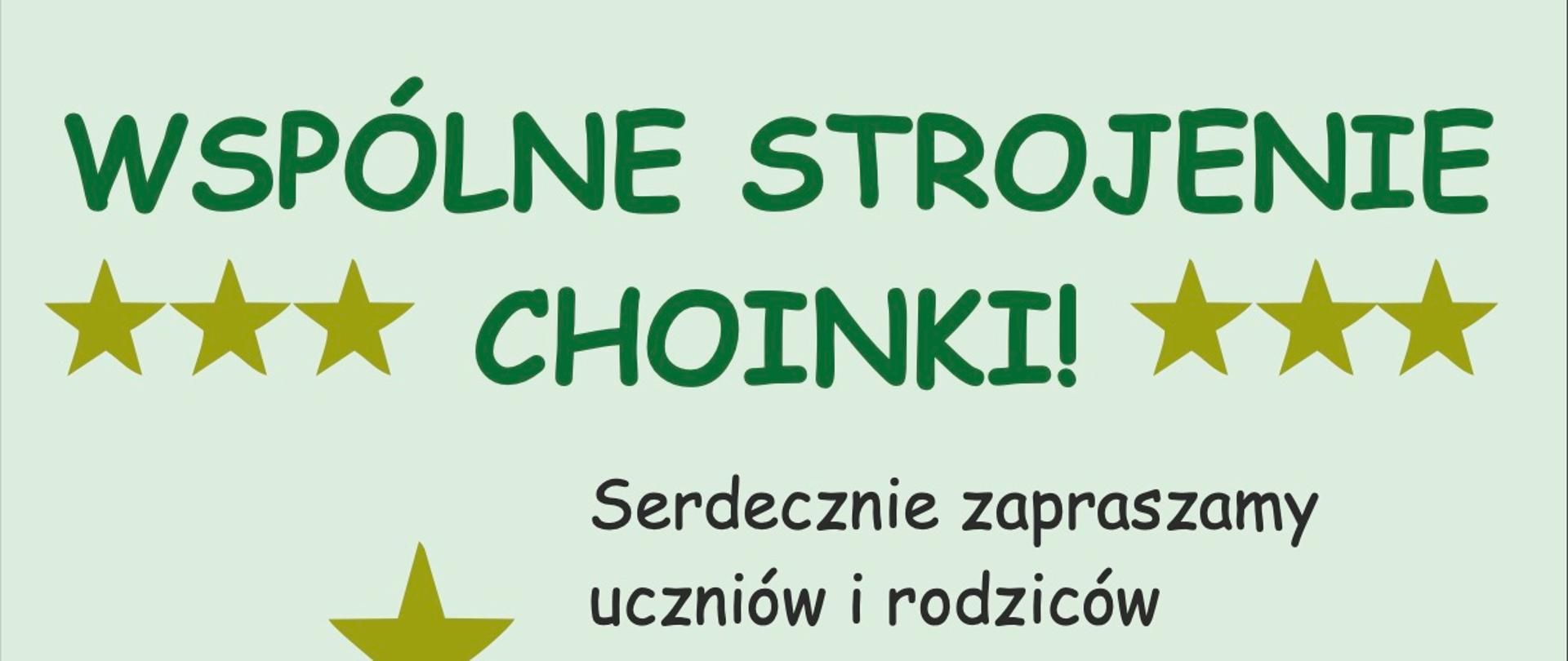 Plakat na jasnozielonym tle, zawiera grafikę choinki po lewej stronie, u góry tytuł: WSPÓLNE STROJENIE CHOINKI z symbolami gwiazdek
