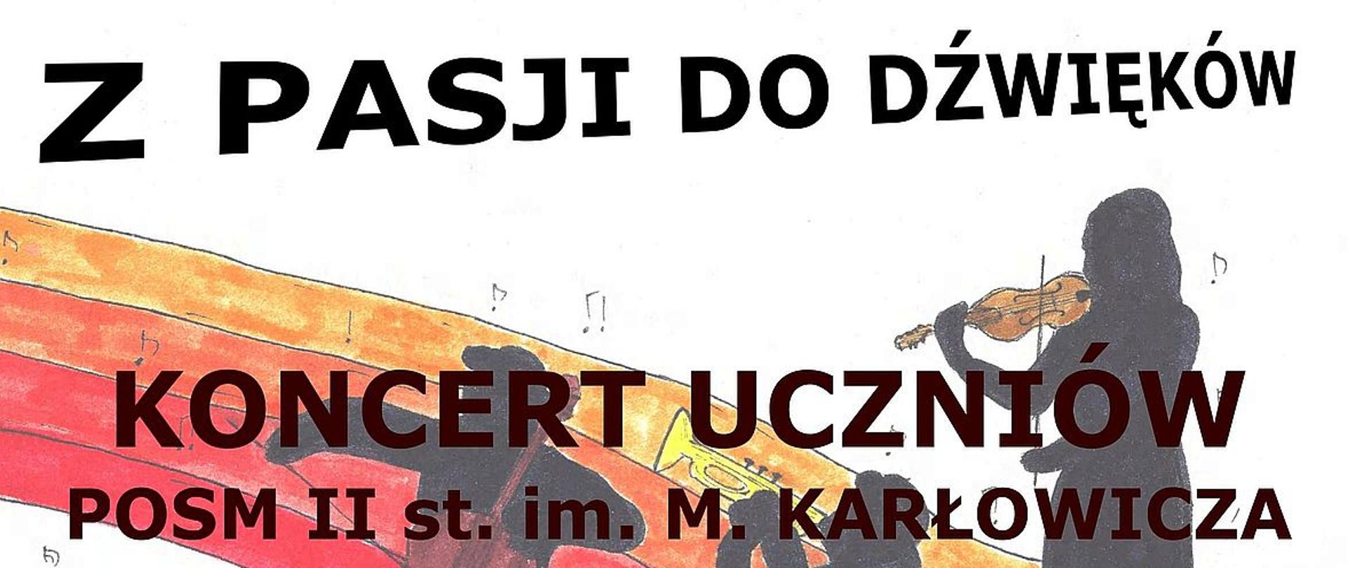 Plakat koncertu „Z pasji do dźwięków”. Wydarzenie: Koncert uczniów POSM II st. im. Mieczysława Karłowicza w Poznaniu. Termin: 30 września 2025, godzina 18:30. Miejsce: Pałac Radolińskich w Jarocinie. Tło plakatu przedstawia kolorową ilustrację muzyków grających na skrzypcach, saksofonie i wiolonczeli oraz dyrygenta.