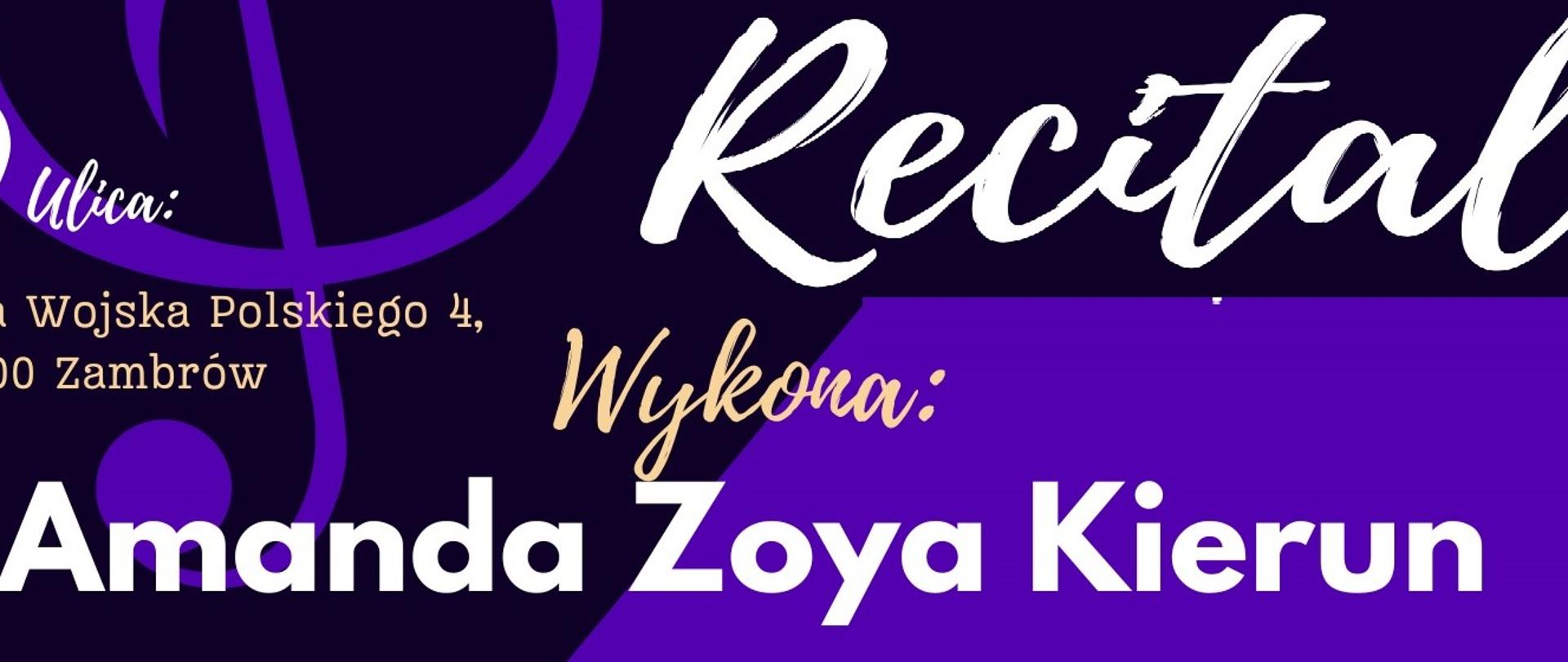 Na czarnym tle poziomego plakatu widoczny jest duży biały napis czcionką pisaną - Recital. Po lewej fragment klucza wiolinowego . A na ciemnym tle umieszczono adres sali koncertowej oraz w stopce informację o wykonawczyni koncertu. 