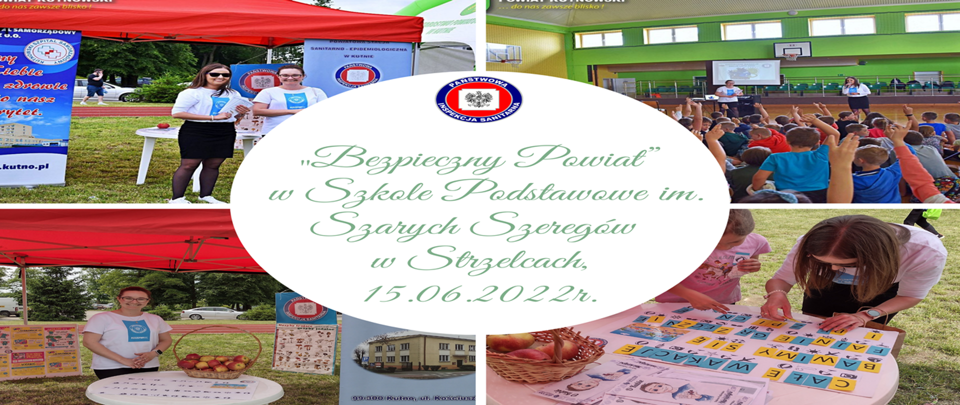„Bezpieczny Powiat” w Szkole Podstawowe im. Szarych Szeregów w Strzelcach, dnia 15.06.2022r. 