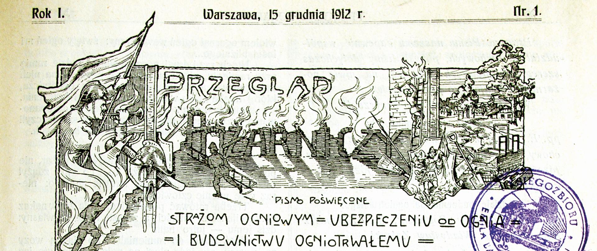 Na zdjęciu widać pierwszą okładkę Przeglądu Pożarniczego z 1912 roku.