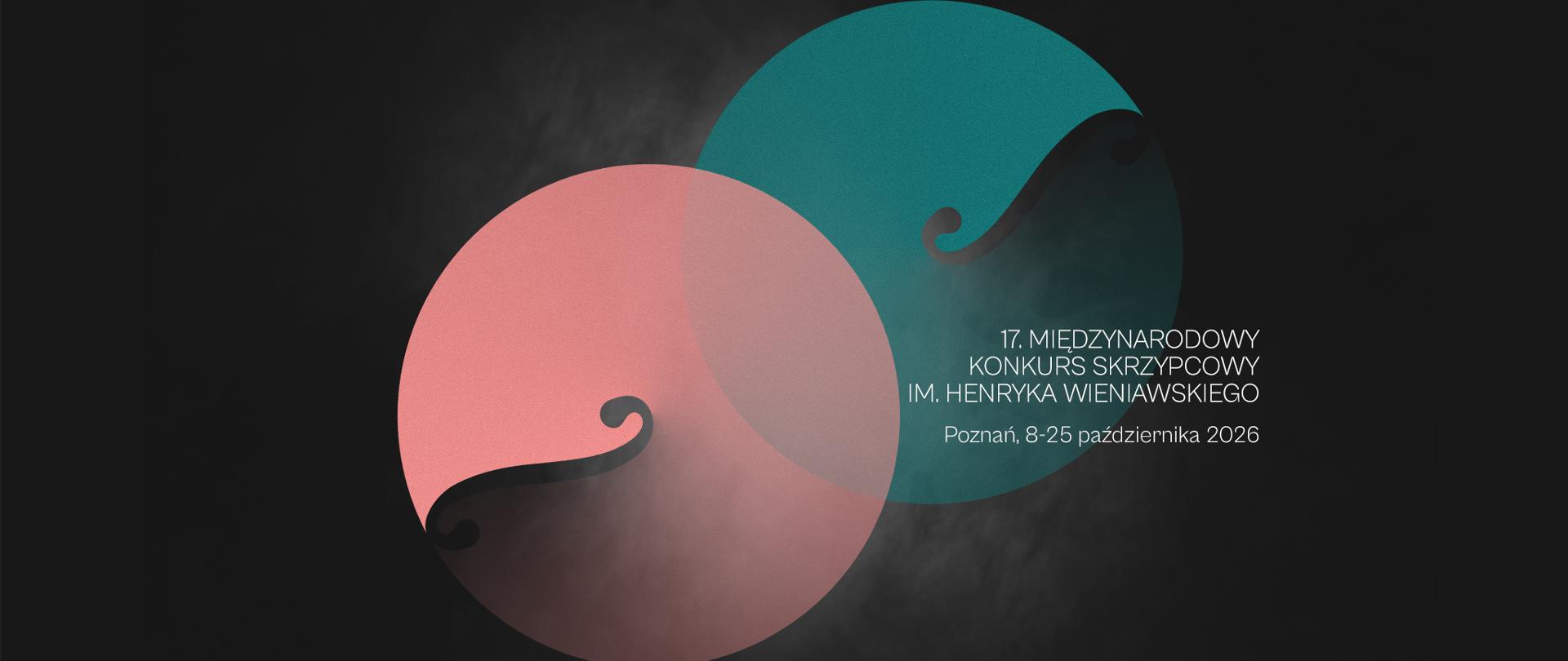 17. Międzynarodowy Konkurs Skrzypcowy im. Henryka Wieniawskiego
