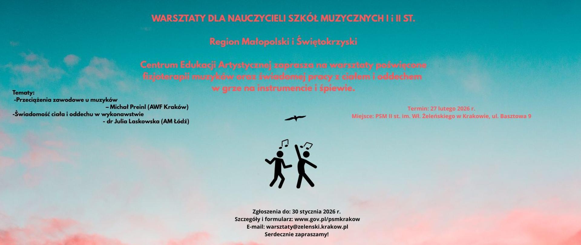 WARSZTATY DLA NAUCZYCIELI SZKÓŁ MUZYCZNYCH I i II STOPNIA organizowane przez CEA
Region Małopolski i Świętokrzyski 27.02.2026 plakat niebiesko-różowy
