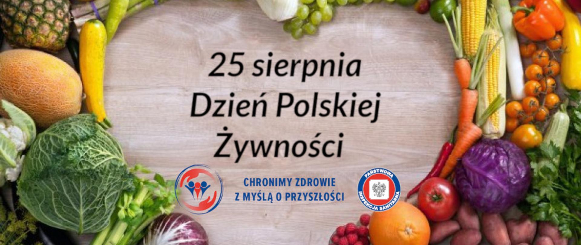 25 sierpnia obchodzimy Dzień Polskiej Żywności