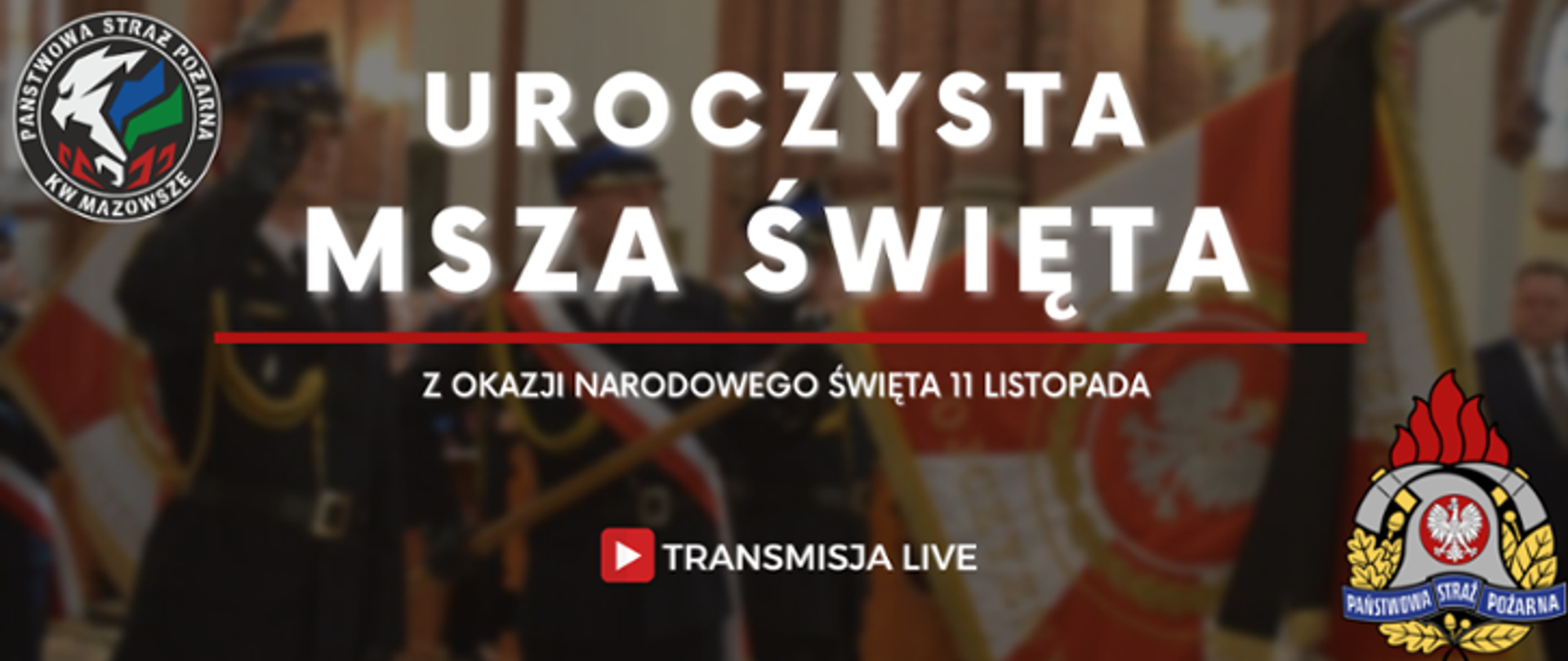 Msza Święta z Okazji Święta Narodowego