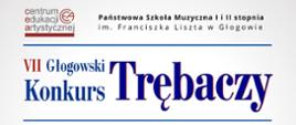Plakat promujący VII Głogowski Konkurs Trębaczy.