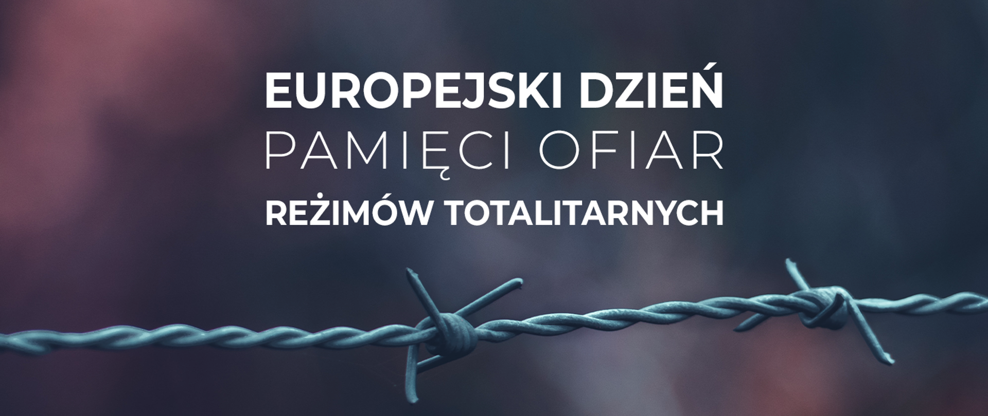 Europejski Dzień Pamięci Ofiar Reżimów Totalitarnych