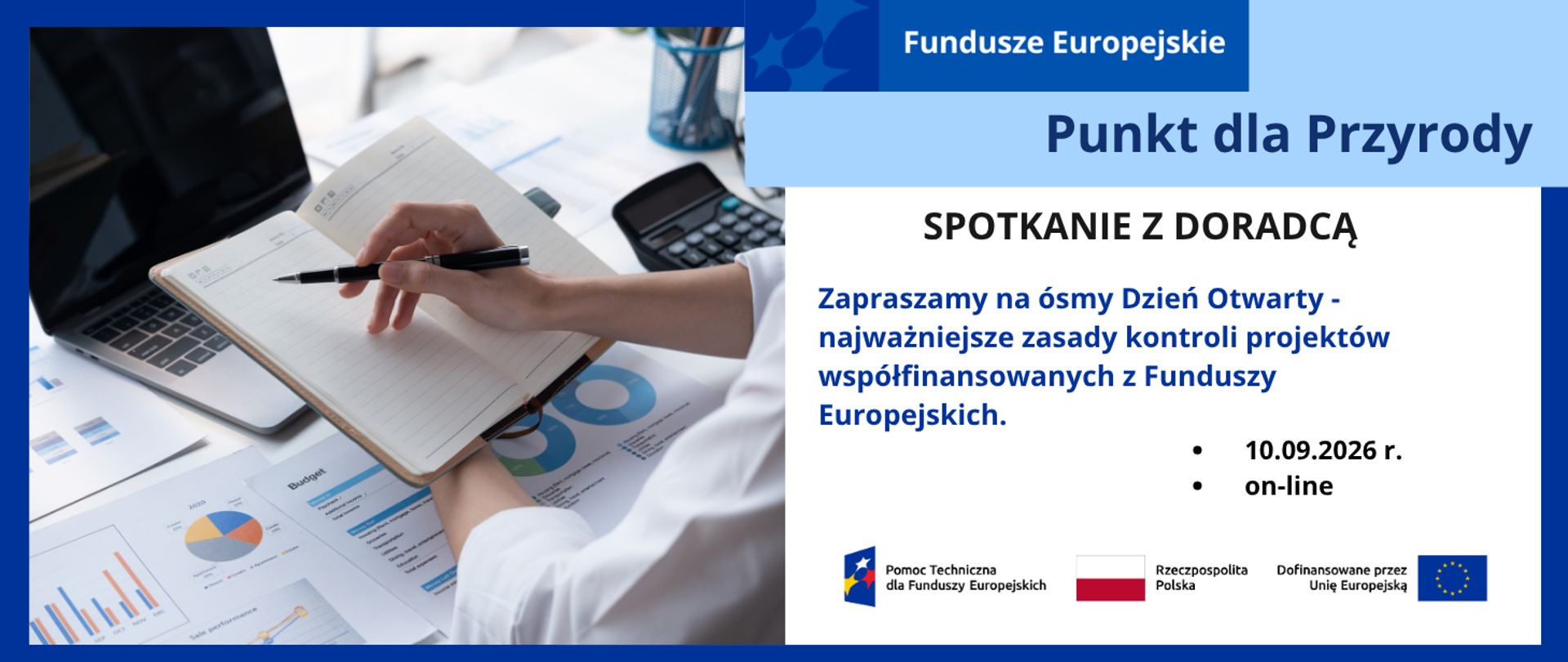 Zdjęcie przedstawia dłoń kobiety trzymającej długopis na tle dwudzielnego kalendarza. Obok informacja o spotkaniu z Doradcą w dn. 10.09.2026 on-line, o godz. 10:00. Na dole ciąg logotypów unijnych.