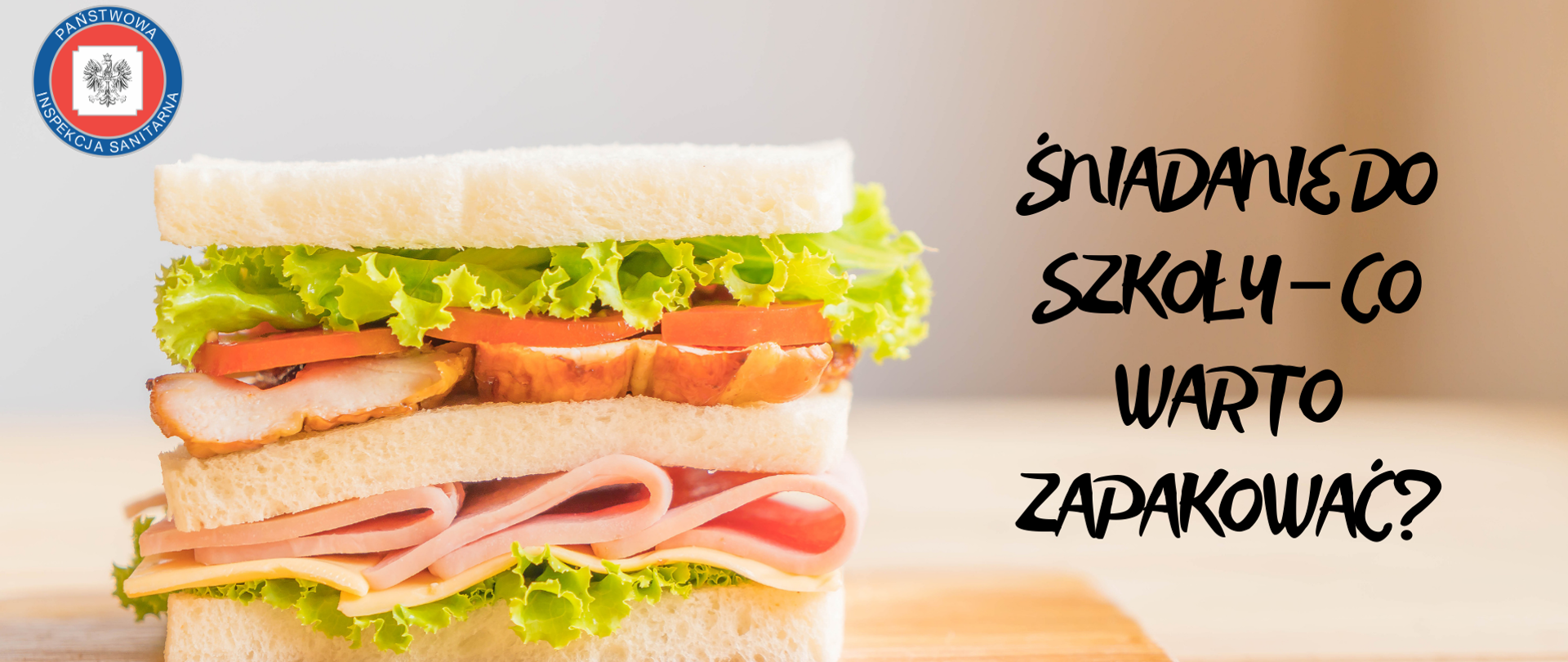 infografika przedstawia przykładową kanapkę przygotowaną z myślą o drugim śniadaniu