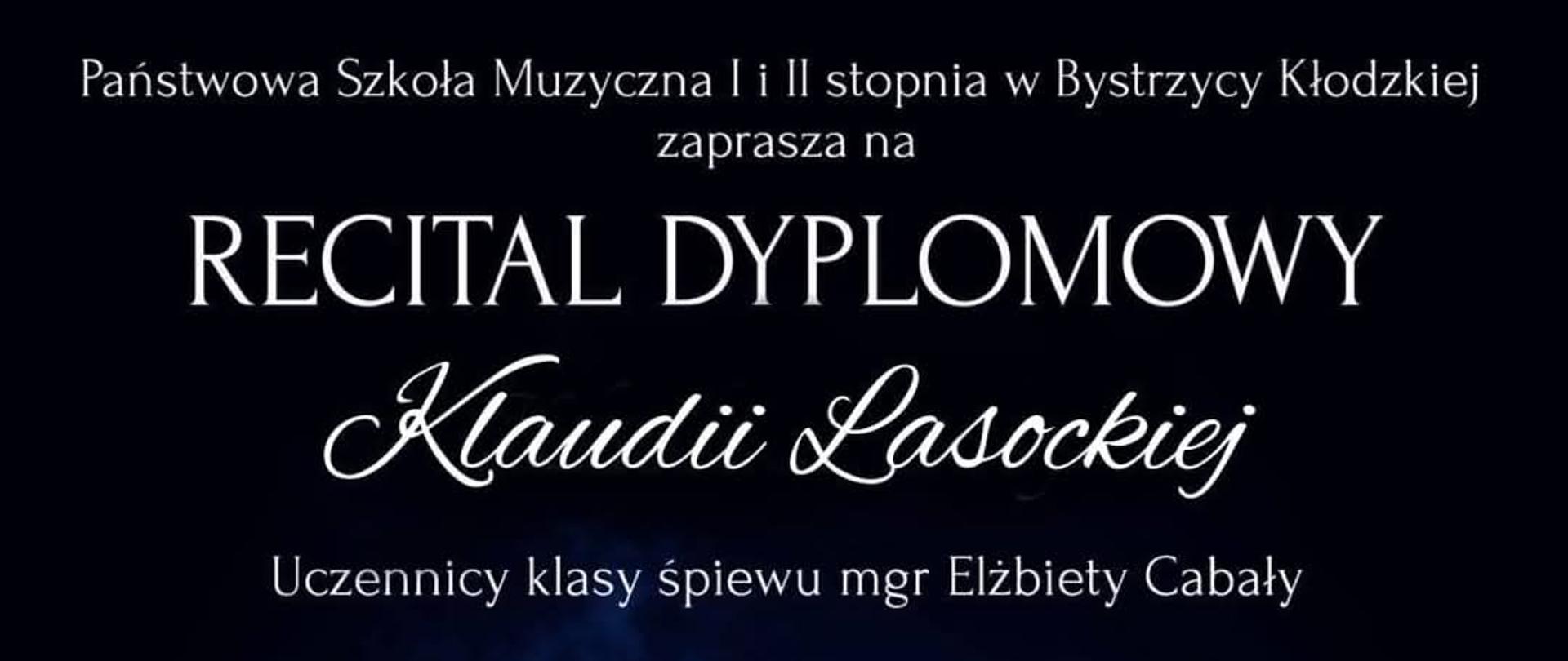 Recital dyplomowy Klaudii Lasockiej
