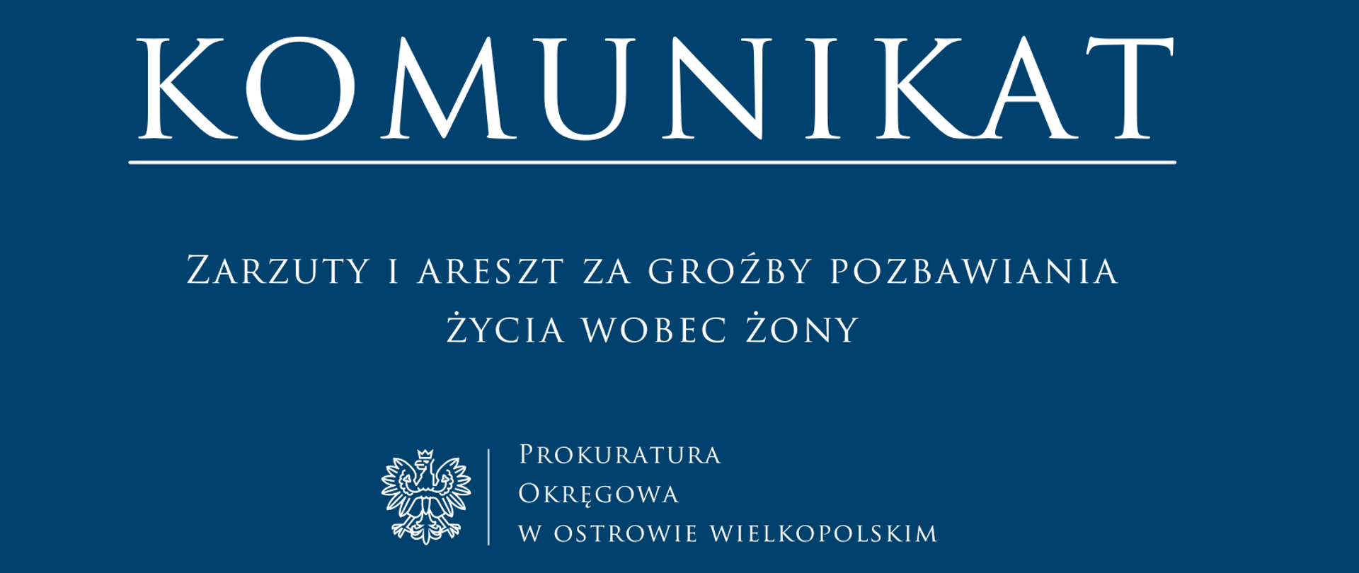 Zarzuty i areszt za groźby pozbawiania życia wobec żony