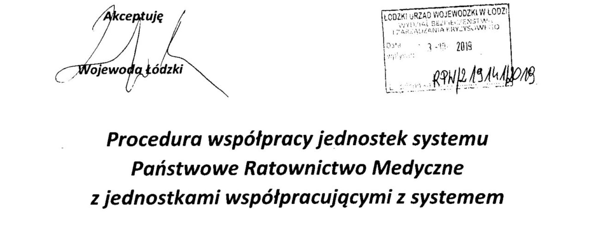 Pierwsza strona procedury współpracy jednostek systemu PRM z jednostkami współpracującymi z systemem. Dokument zaakceptowany przez wojewodę łódzkiego . Łódź, wrzesień 2019 r.