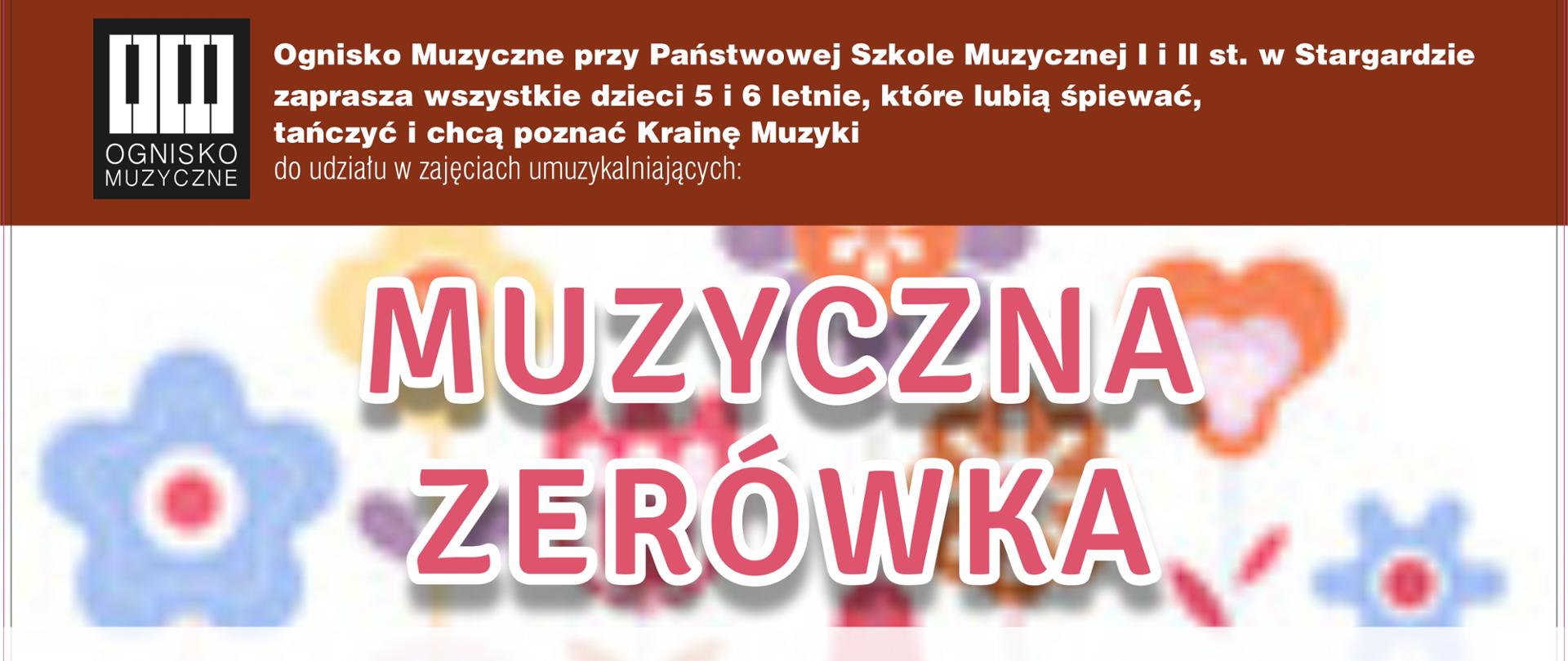 Kolorowy plakat informujący o zapisach do Muzycznej zerówki.