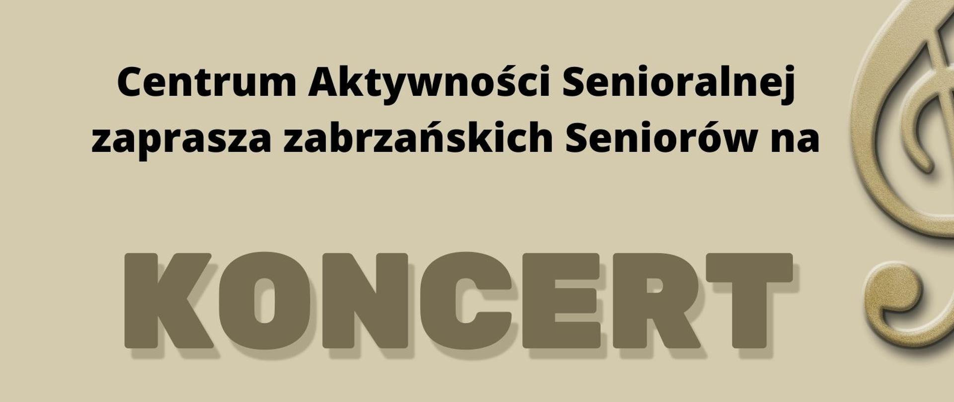 Plakat na beżowym tle zaproszenie na koncert w wykonaniu uczniów PSM w Zabrzu. Na środku zdjęcie skrzypiec na nutach. W dolnym lewym rogu logotypy Centrum Aktywności Senioralnej, PSM Zabrze oraz MOPR Zabrze.