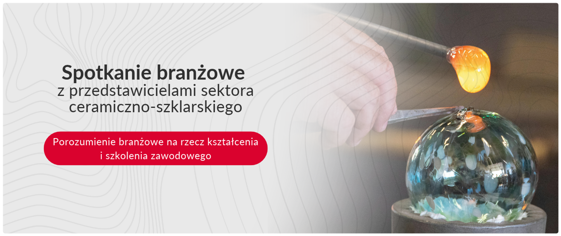 Spotkanie branżowe z przedstawicielami sektora ceramiczno-szklarskiego