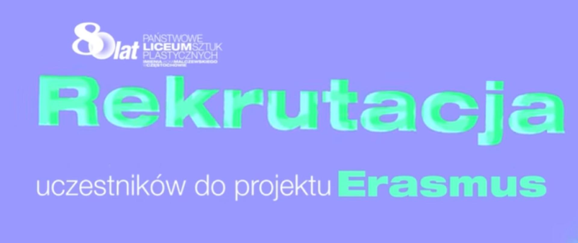  rekrutacja uczestników do nowego projektu Erasmus 