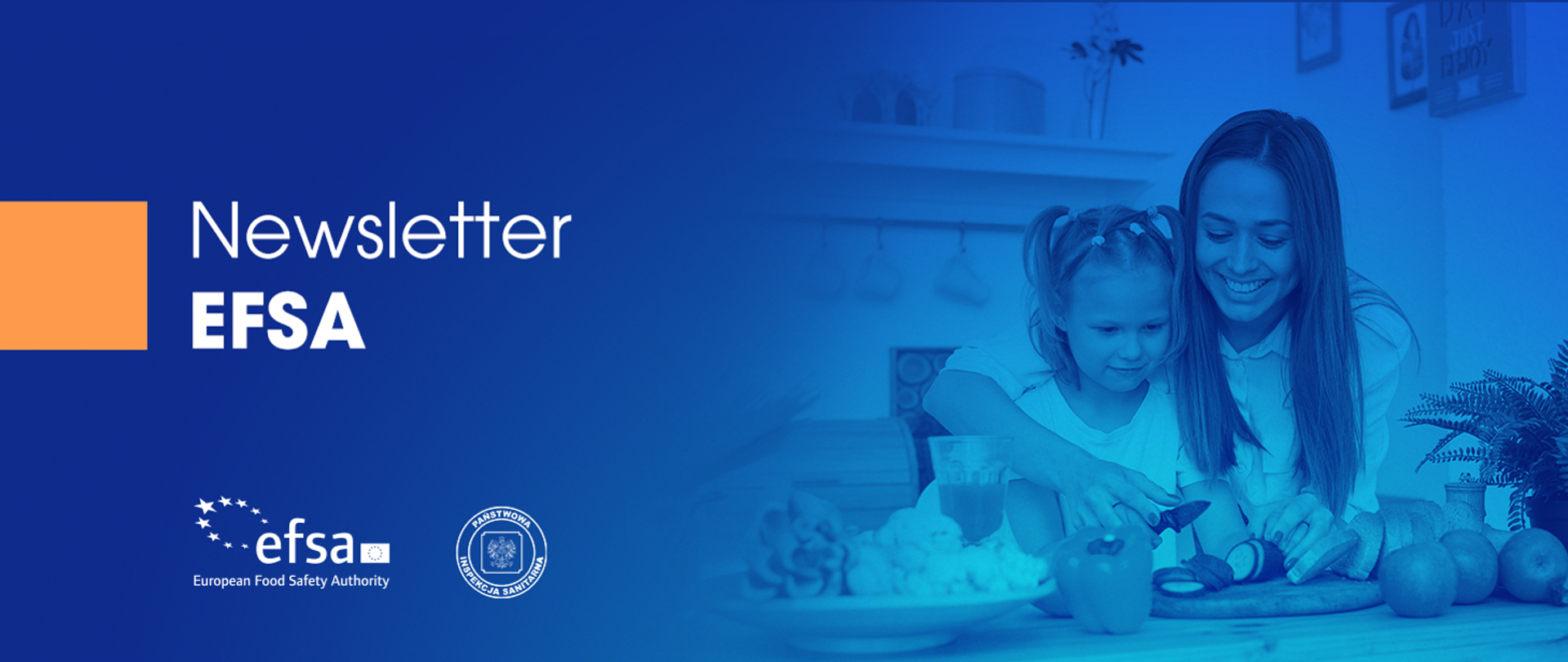 Grafika Europejskiego Urzędu ds. Bezpieczeństwa Żywności przedstawiająca mamę z córką krojącą warzywa. Grafika opatrzona jest logiem Europejskiego Urzędu ds. Bezpieczeństwa Żywności i Państwowej Inspekcji Sanitarnej oraz napisem Newsletter EFSA
