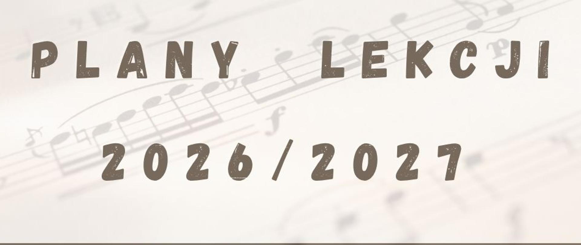 Na kremowym tle Brązowy napis PLANY LEKCJI 2026/2027