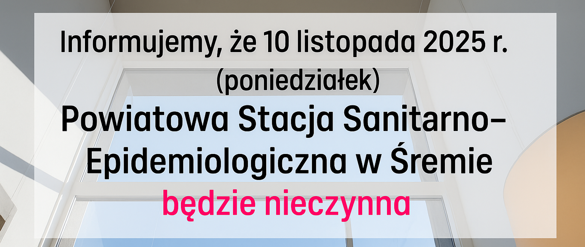Informacja dotycząca dotycząca 10.11.2025