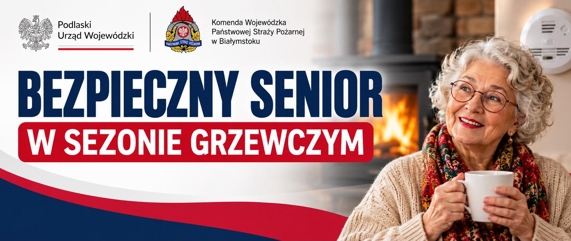 Bezpieczny senior w sezonie grzewczym - konferencja połączona
z pokazami i praktycznymi zajęciami prowadzonymi przez strażaków

