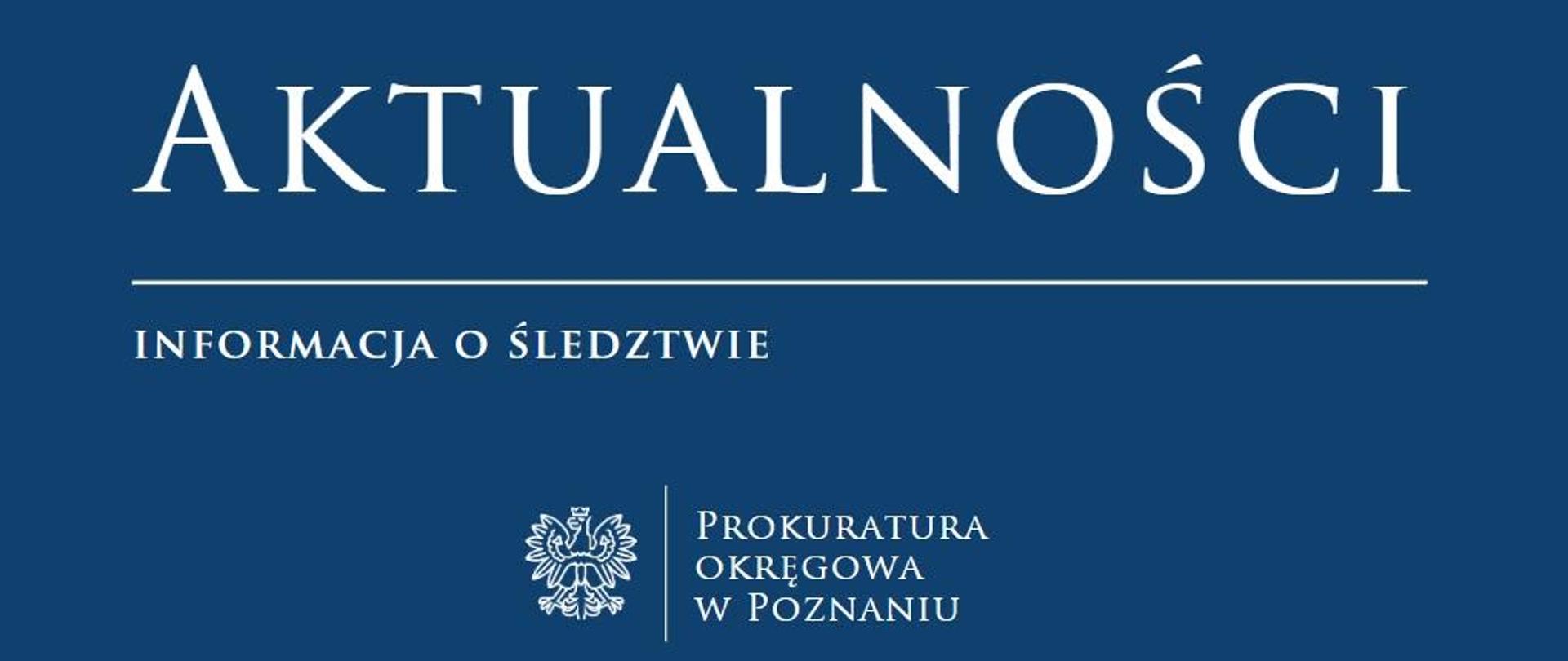 Aktualności_Informacja_o_śledztwie