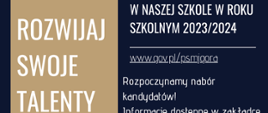 Plakat informujący o rozpoczęciu naboru do Państwowej Szkoły Muzycznej I i II stopnia im. Stanisława Moniuszki w Jeleniej Górze pod hasłem Rozwijaj swoje talenty. Na plakacie zdjęcie uczennicy szkoły muzycznej grającej na puzonie. Kolorystyka na plakacie granatowo złota
