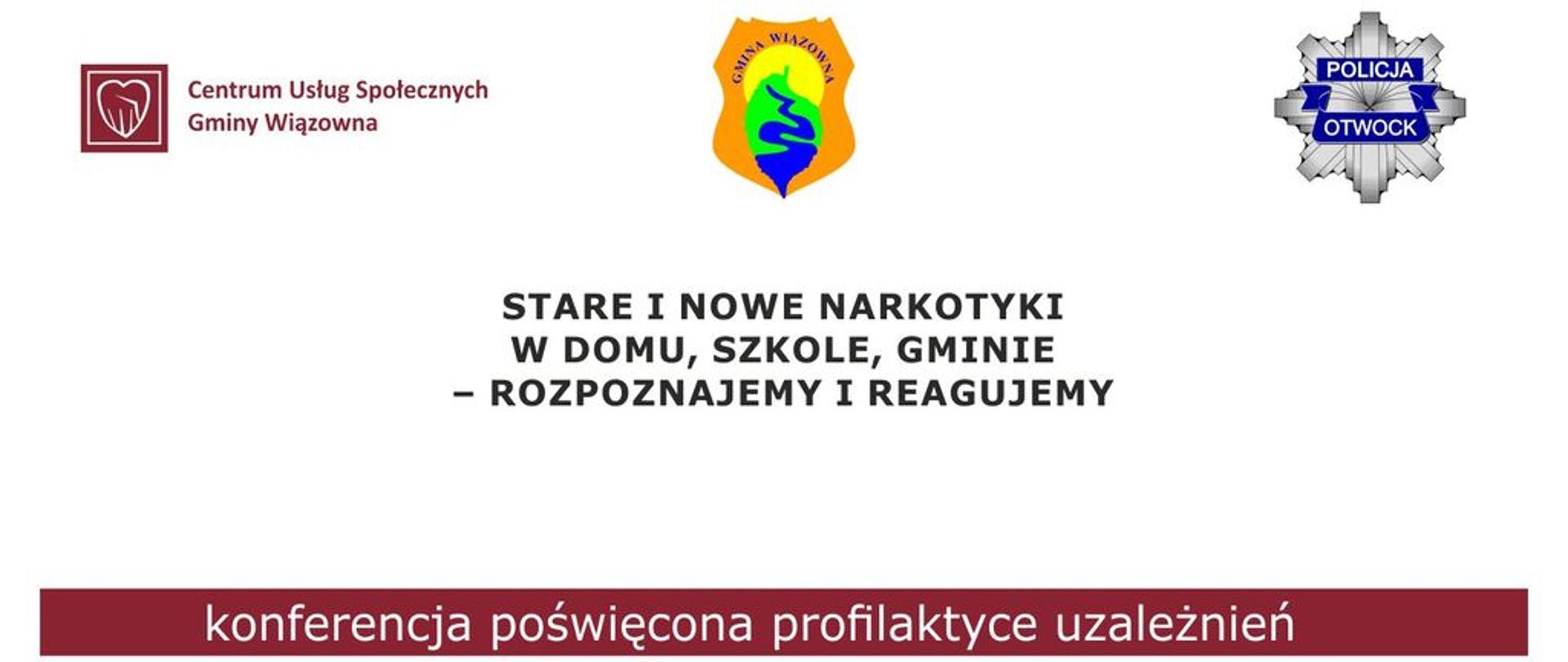 Grafika przedstawiająca zaproszenie na konferencję "Stare i nowe narkotyki w domu, szkole, gminie - rozpoznajemy i reagujemy"