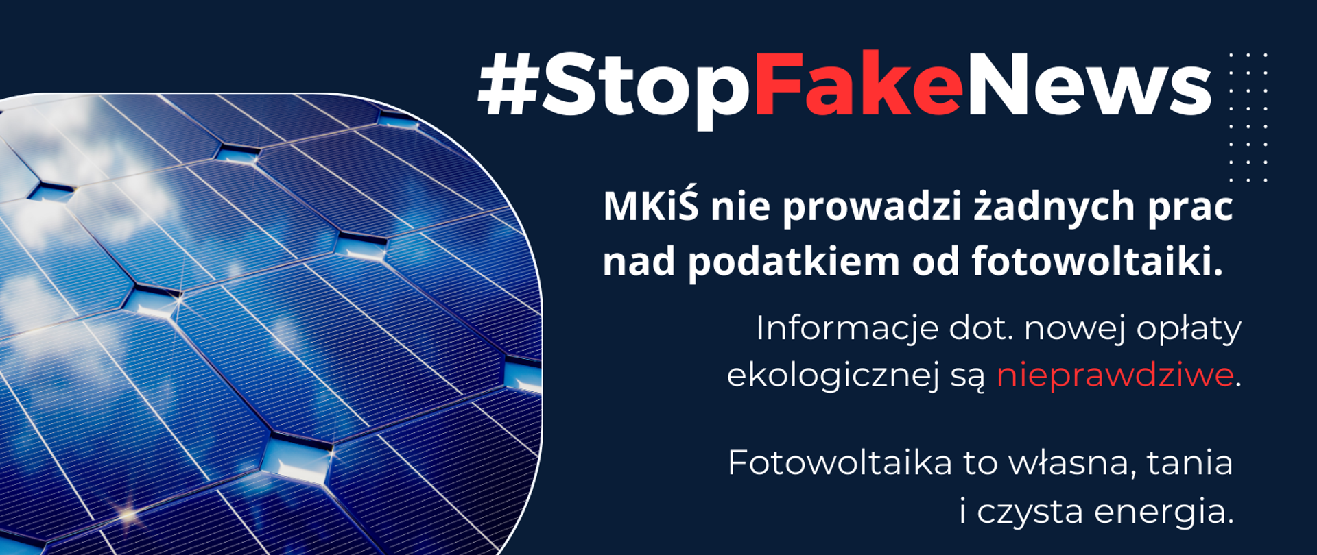 StopFakeNews - MKIŚ nie prowadzi prac nad rejestracją i opłatą ekologiczną instalacji fotowoltaicznych