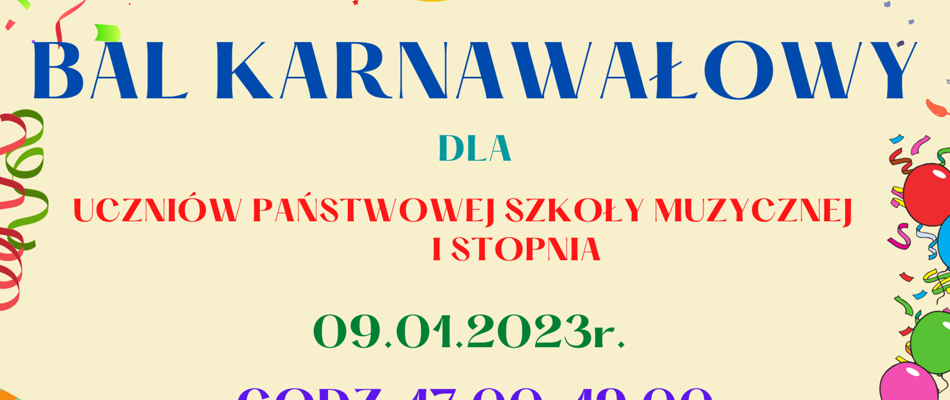 plakat na kremowym tle, na krawędziach plakatu kolorowe balony, na dole roztańczone dzieci trzymające balony, napis bal karnawałowy 9 stycznia 2023 o godz. 17 do 19