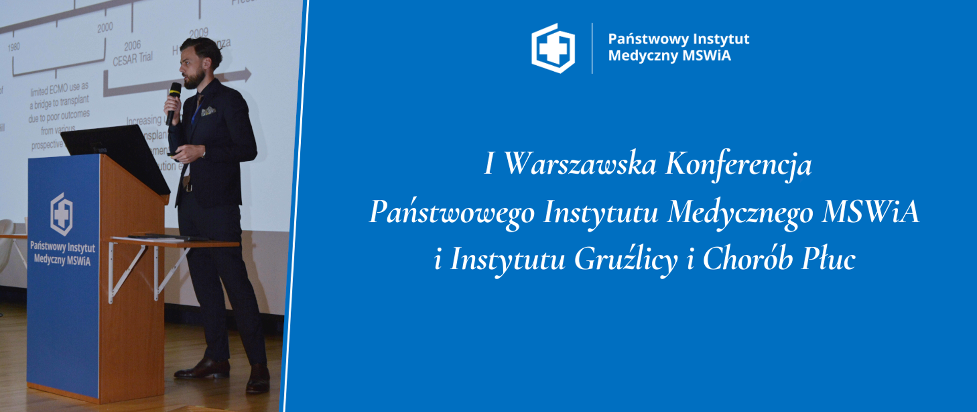 I Warszawska Konferencja Państwowego Instytutu Medycznego MSWiA i Instytutu Gruźlicy i Chorób Płuc