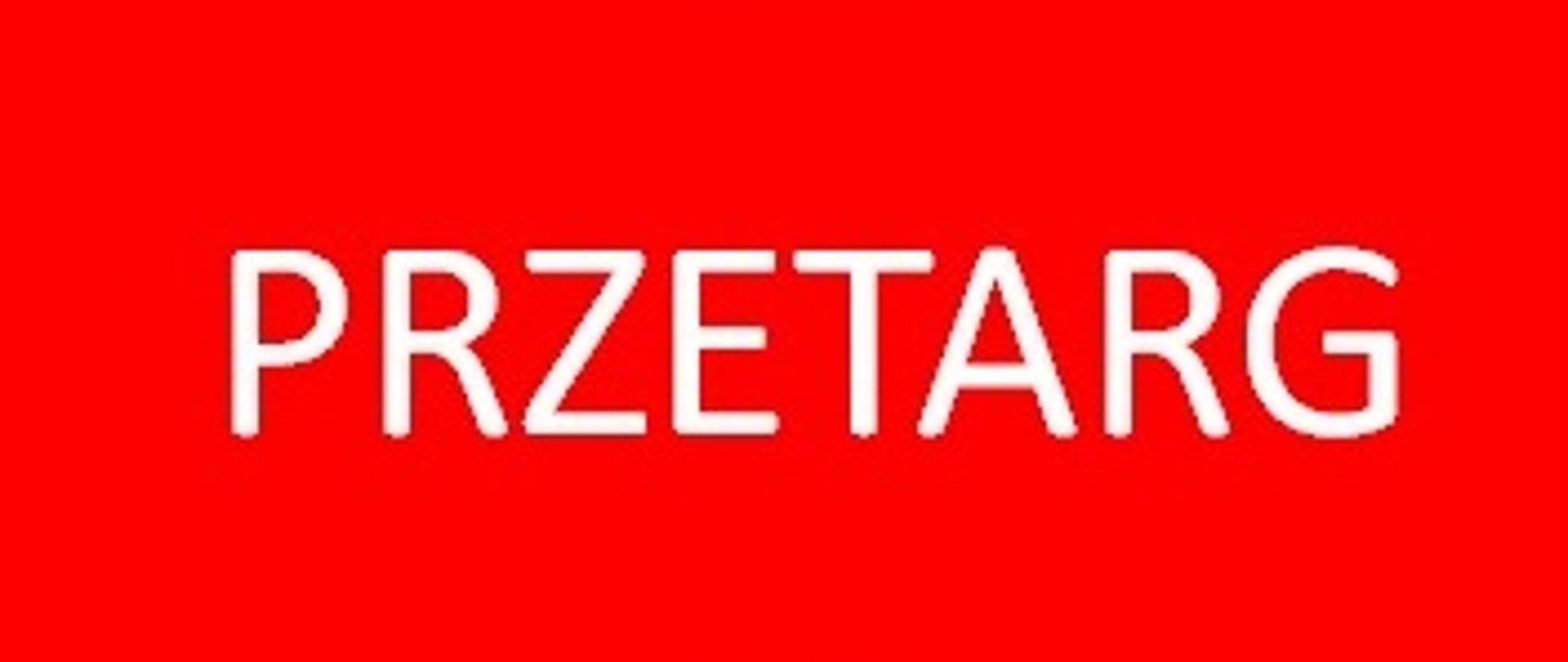 napis przetarg kolor biały na czerwonym tle
