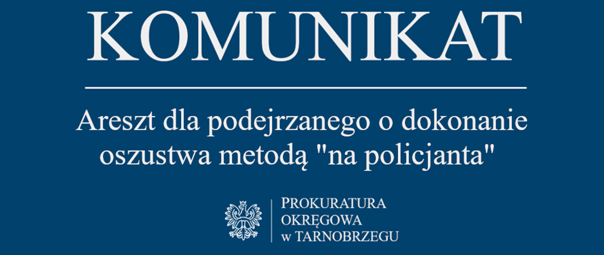 Komunikat Rzecznika Prasowego z dnia 28 maja 2026 r. - areszt dla podejrzanego o dokonanie oszustwa metodą „na policjanta”