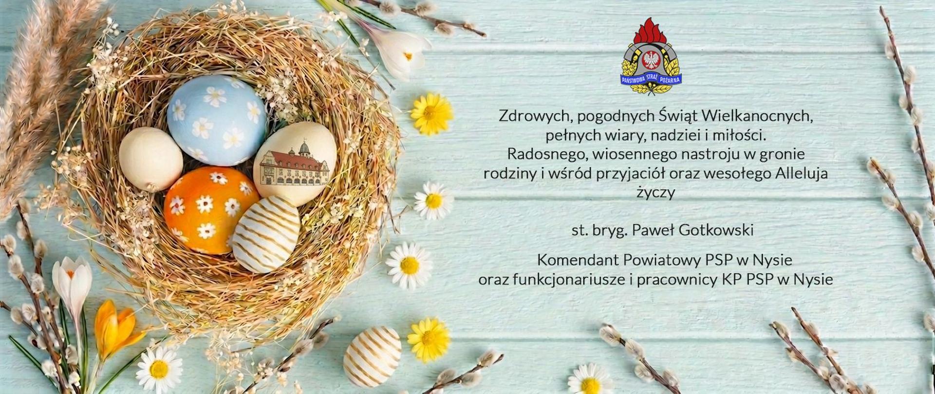 Życzenia Komendanta Powiatowego PSP w Nysie z okazji Świąt Wielkanocnych