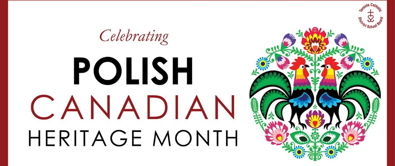 Polish Heritage Month at the Toronto Catholic District School Board