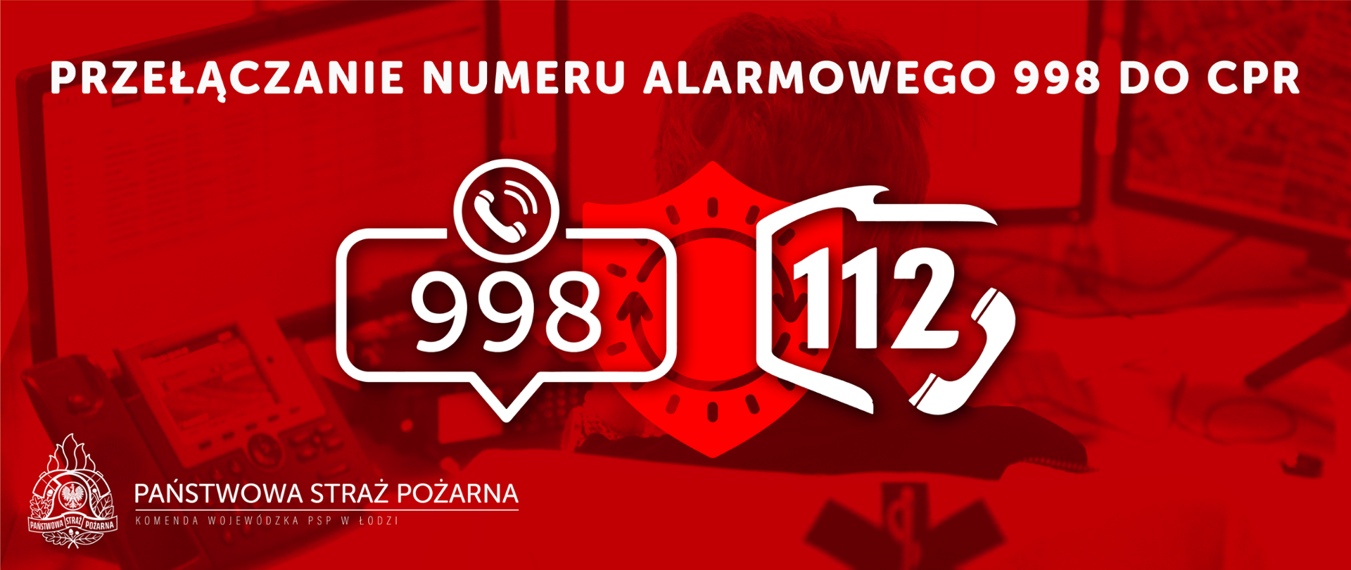 Napisy 998 oraz 112 na czerwonym tle mówiące o procesie przełączanie numeru alarmowego 998 do Centrów Powiadamiania Ratunkowego
