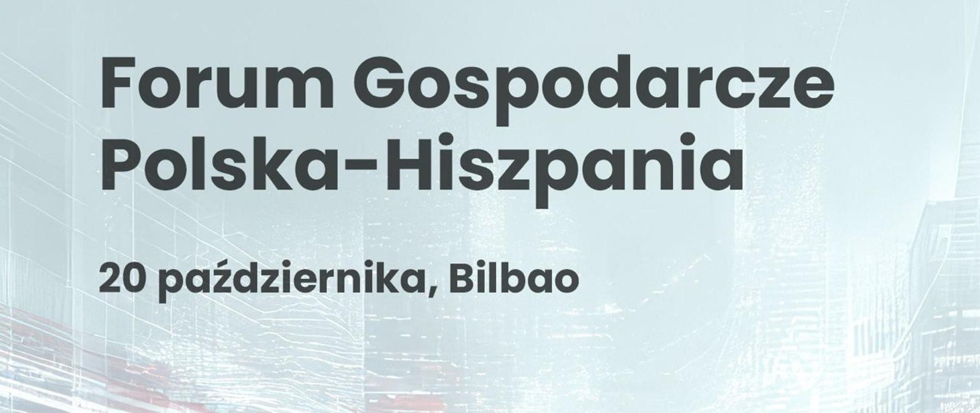 Forum Gospodarcze Polska - Hiszpania