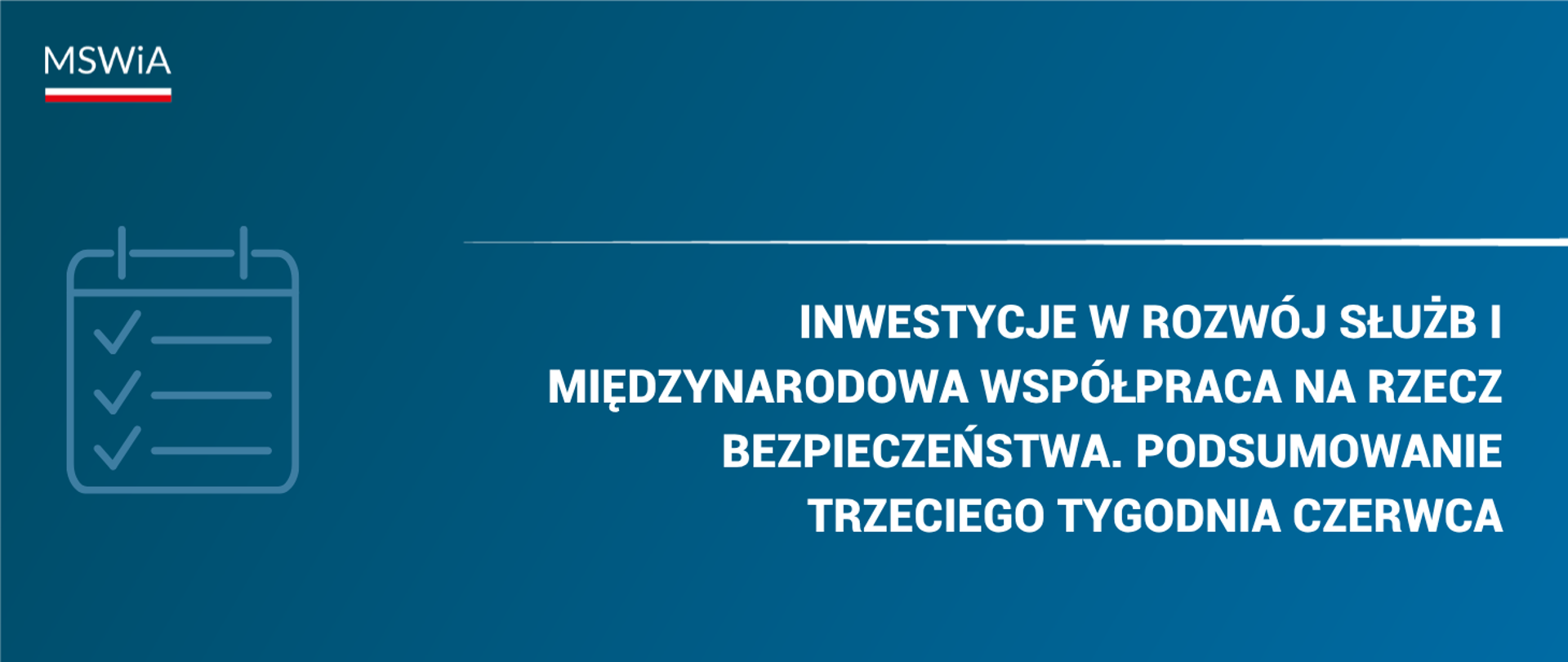 Podsumowanie trzeciego tygodnia czerwca